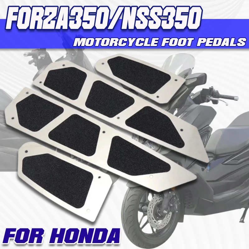 

Motorcycle Suitable For Honda Forza350 NSS350 NSS 350 Forza 350 Footrest Footboard Step Footpad Pedal Plate Foot Pegs Accessorie