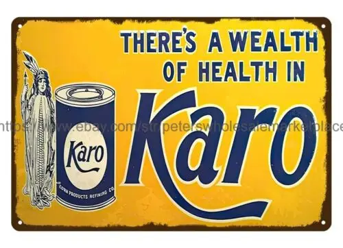 Karo corn products refining metal tin sign rectangular metal wall decor sign