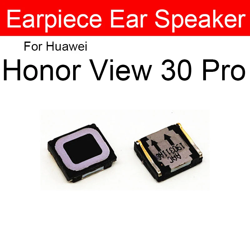 Earpiece Speaker For Huawei Honor V30 30S 8S 9S 9C 9A 10X 9X 30 Lite Pro Plus 9X Premium Earphone Ear Speaker Replacement Parts