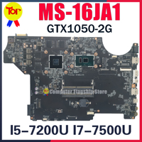 MS-16JA1 Laptop Motherboard For MSI MS-16JA PL62 (7TH GEN) I5-7200U I7-7500U GTX1050 Mainboard 100% Testd Fast Shipping