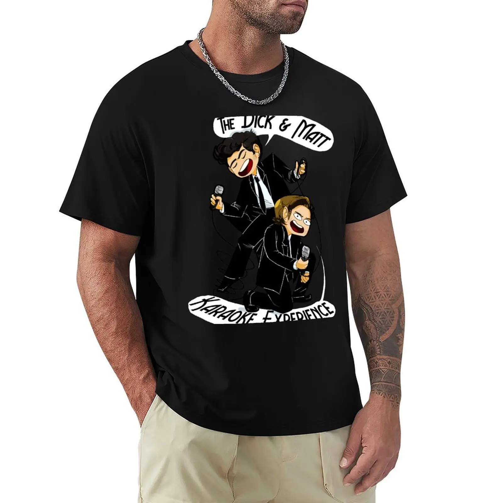 DICK & MATT KARAOKE EXPERIENCE T-Shirt t shirt personalised T-Shirt