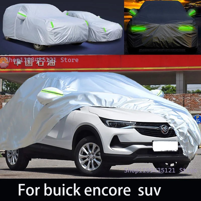 

For buick encore suv Outdoor Protection Full Car Covers Snow Cover Sunshade Waterproof Dustproof Exterior Car accessories