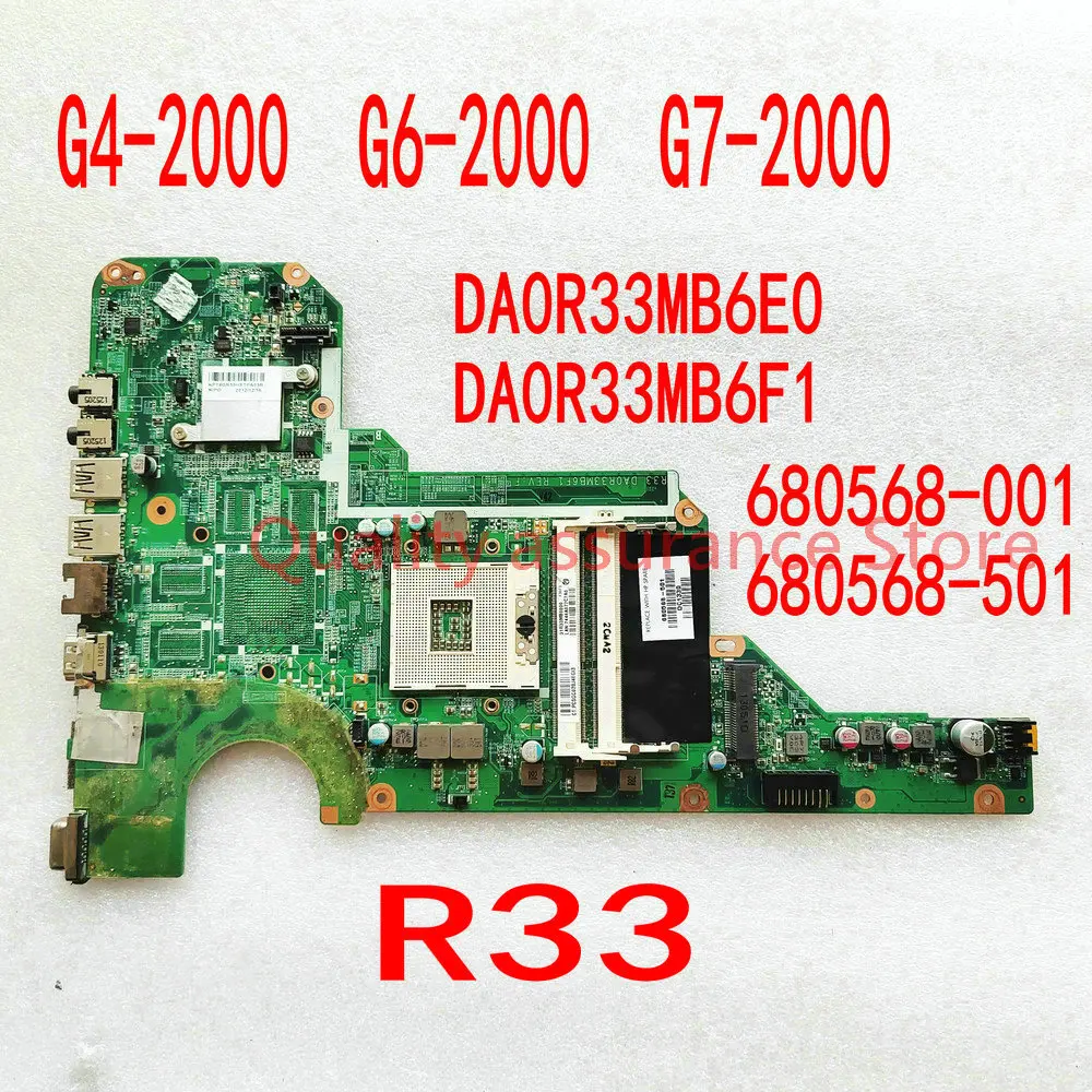 

FOR HP Pavilion G4-2000 G6-2000 G7-2000 G7-2010nr Laptop Motherboard 680568-501 680568-001 DA0R33MB6E0 DA0R33MB6F0 DA0R33MB6F1