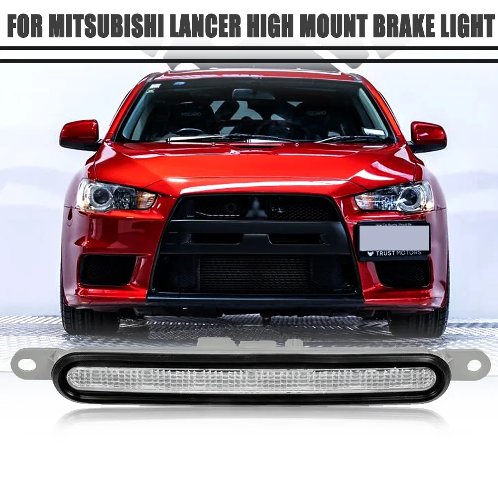 LED Third Brake Light For Mitsubishi Lancer EVO 2008-2016 Tail 3RD Brake Bumper High Mount Stop Lamp Rubber Ring Black Red