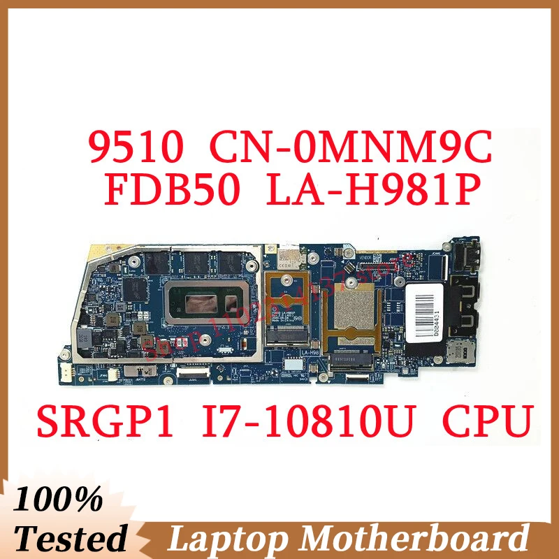 For DELL 9510 CN-0MNM9C 0MNM9C MNM9C With SRGP1 I7-10810U CPU Mainboard FDB50 LA-H981P Laptop Motherboard 100% Fully Tested Good