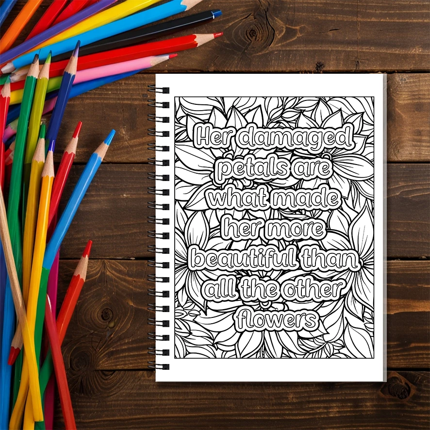 Adult Quotes Coloring Book - 8.3x 11.2 Inch 22 Page Coloring Book - Helps Reduce Stress and Ease Emotions