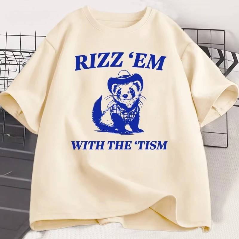 Rizz Em with The Tism Ferret T Shirt Funny Romantic Autism Tshirt Silly Retro 90s Tshirt Cotton Short Sleeve Mens Clothes Tops