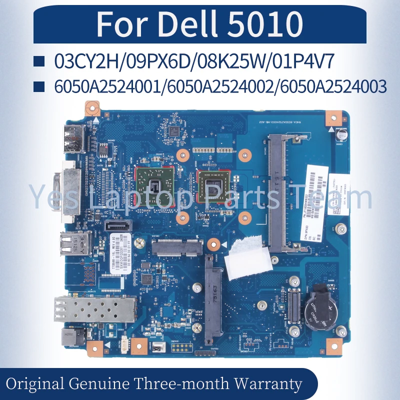 

Материнская плата для ноутбука Dell 5010 6050A 2524002 6050А 2524003 6050А 2524001 01P4V7 03CY2H 09PX6D 08K25W Материнская плата для ноутбука