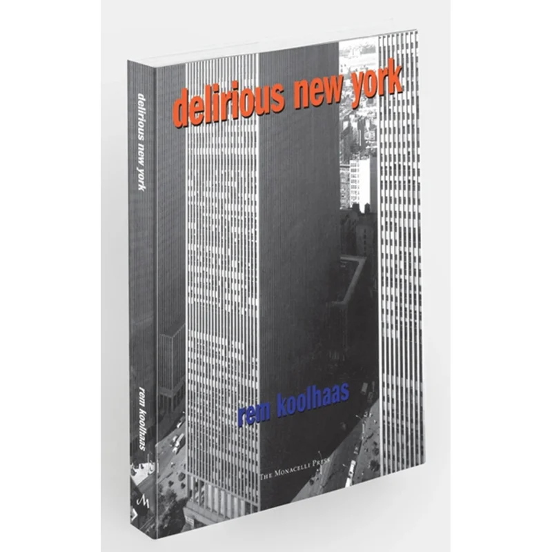 

Нежный Нью-Йорк, ретроактивный манифест для Manhattan Rem Koolhaas, Monacelli Press, США, 9781885254009, книга