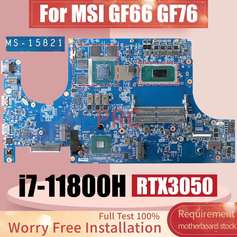 MS-15821 For MSI GF66 GF76 Laptop Motherboard SRKT3 i7-11800H GN20-P0-D-A1 RTX3050 Notebook Mainboard