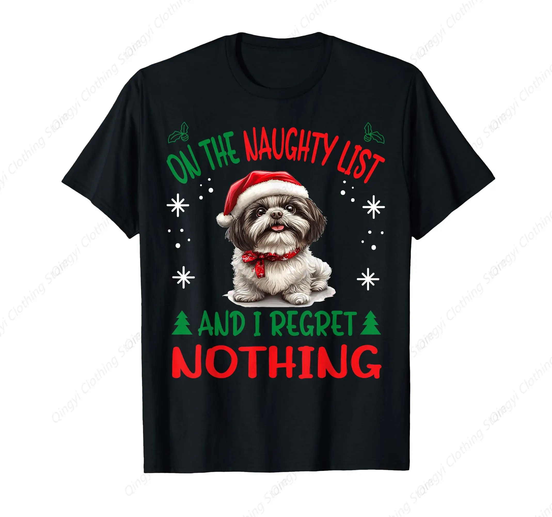 

Cute Shih Tzu Dog Christmas On The Naughty List and I regret T-Shirt