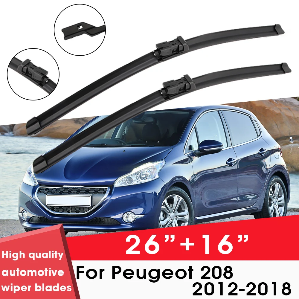 

Car Wiper Blade Blades For Peugeot 208 2012-2018 26"+16" Windshield Windscreen Clean Rubber Silicon Cars Wipers Accessories