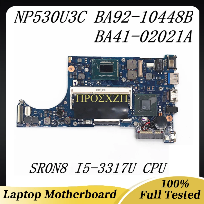 

BA92-10448B BA92-10448A BA41-02021A Mainboard For Samsung NP530U3C Laptop Motherboard With SR0N8 I5-3317U CPU HM76 100%Tested OK