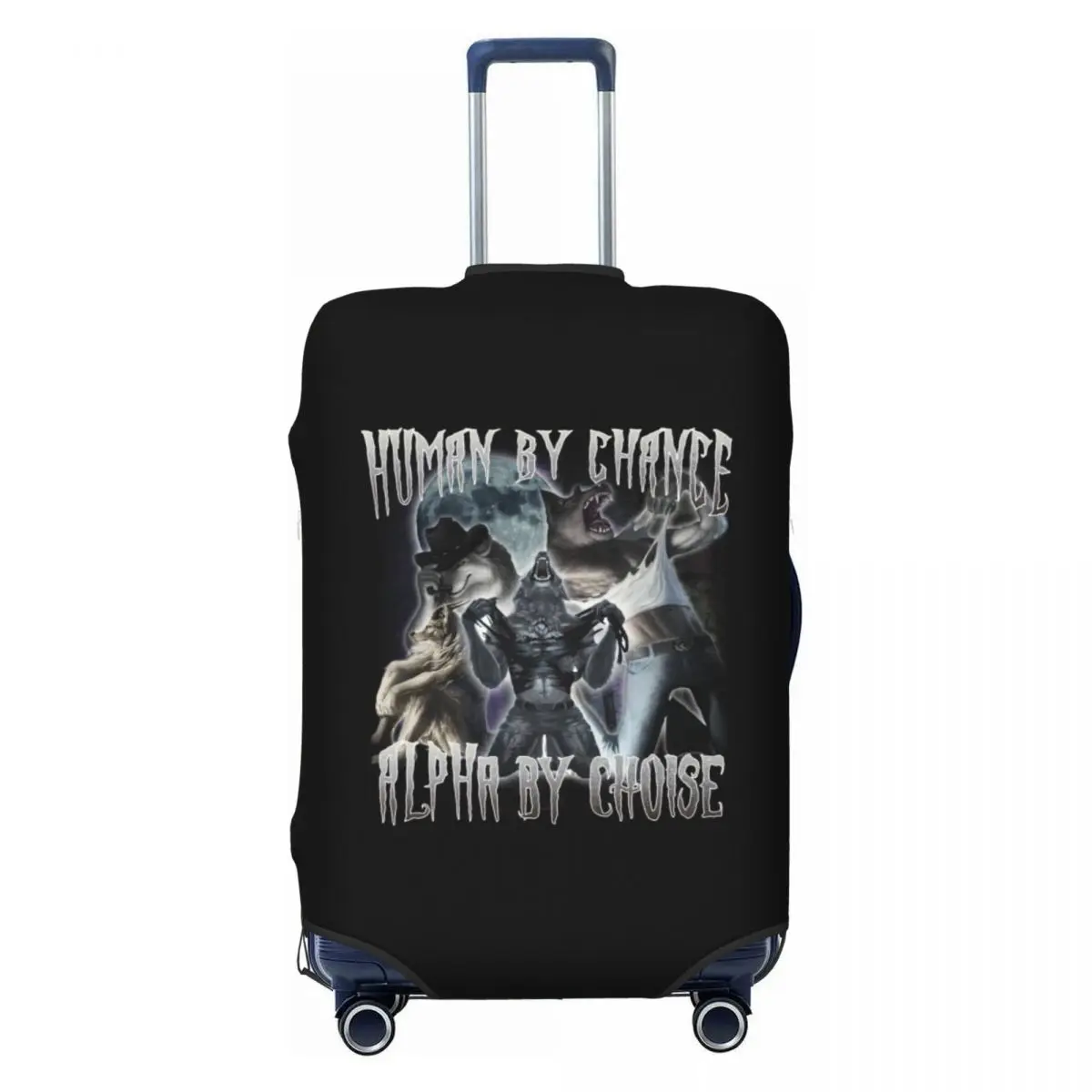 

Custom Funny Human By Chance Alpha By Choice Wolf Funny Meme Luggage Cover Protector Dust Proof Travel Suitcase Covers