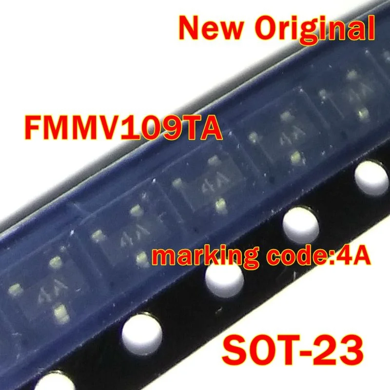 1Pcs Fmmv109Ta Fmmv109Tc Fmmv109 Sot-23 New Original Marking Code:4A Sot23 Silicon Planar Variable Capacitance Diode