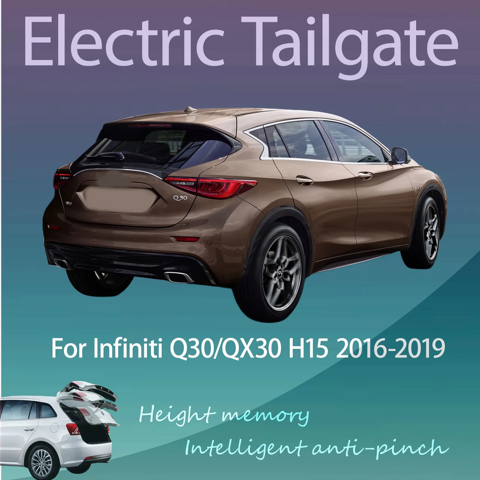 

Электрический привод багажника для Infiniti QX30 H15 2016-2019 с датчиком, защитой от защемления, памятью высоты и интеллектуальным управлением