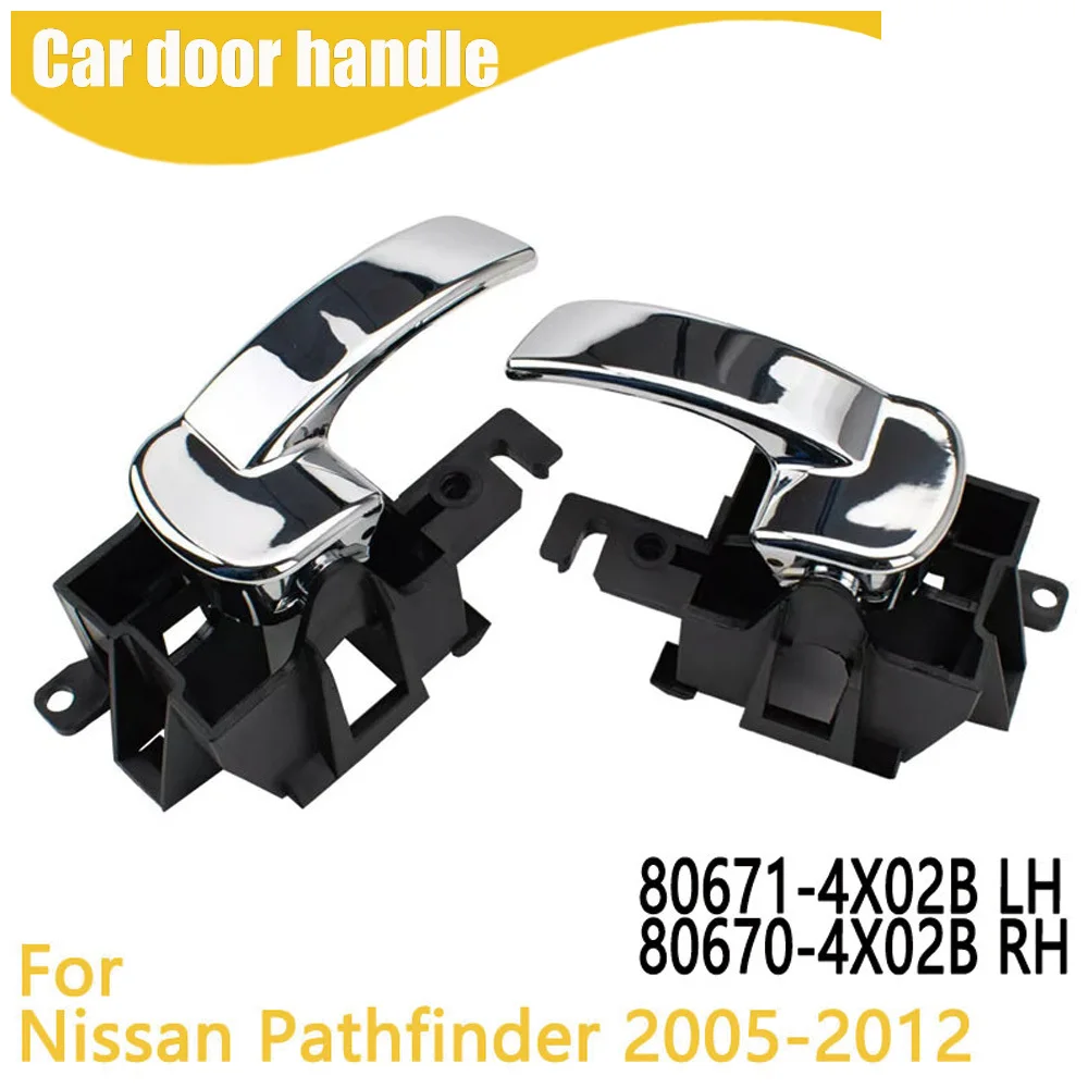 

Plating Interior Door Handle For Nissan Pathfinder 2005-2012 80671-4X02B 80670-4X02B