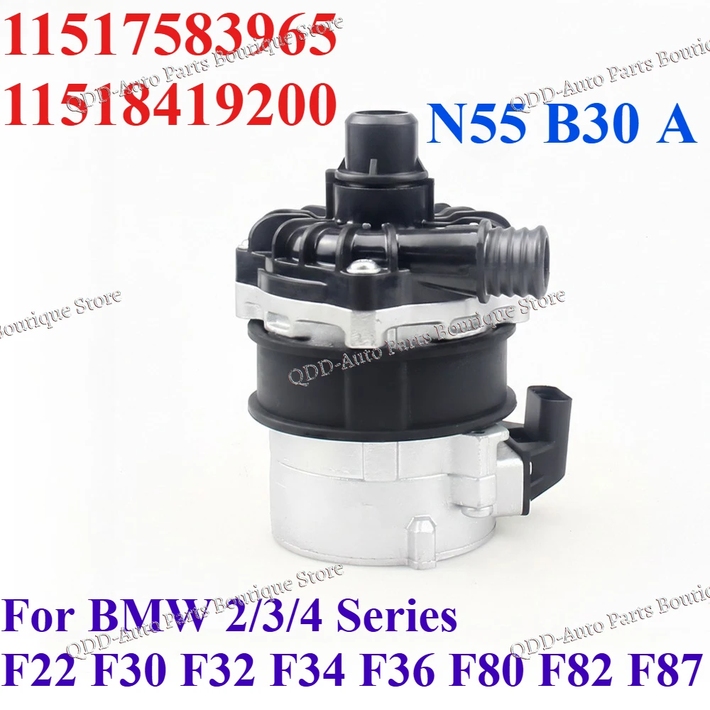 

11517583965 11518419200 Электрическая вспомогательная водяная помпа для охлаждения двигателя BMW 2/3/4 серии N55 B30A F22 F30 F32 F34 F36 F80 F82