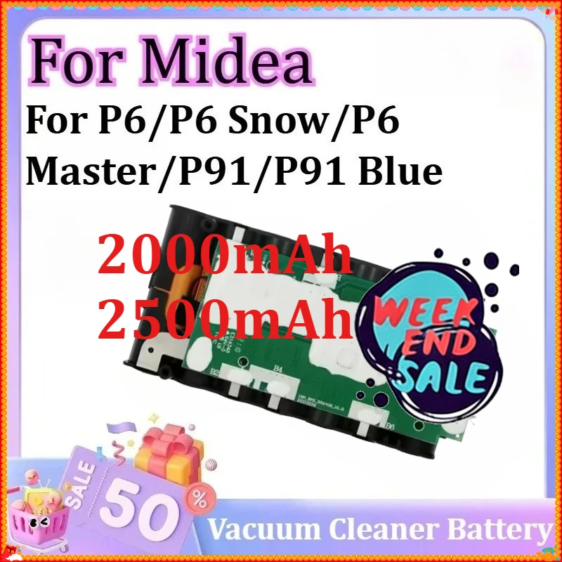 

For Midea P6/P6 Snow/P6 Master/P91/P91 Blue Wireless 2000mAh 2500mAh Vacuum Cleaner Battery