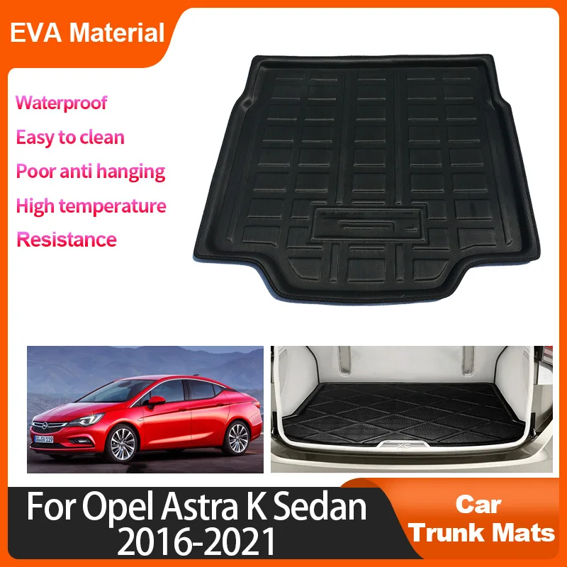 

For Holden Vauxhall Opel Astra K Sedan 2016-2021 2017 Car Trunk Mats Waterproof Liner Cargo Boot Carpet Storage Pad Accessories