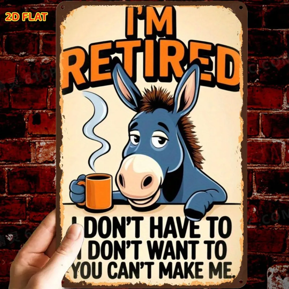 Retro Retired Donkey Kaffeetasse Metallschild 1 Stück 2D Flach Vorgebohrte Löcher Innen- und Außenbereich Wanddekoration