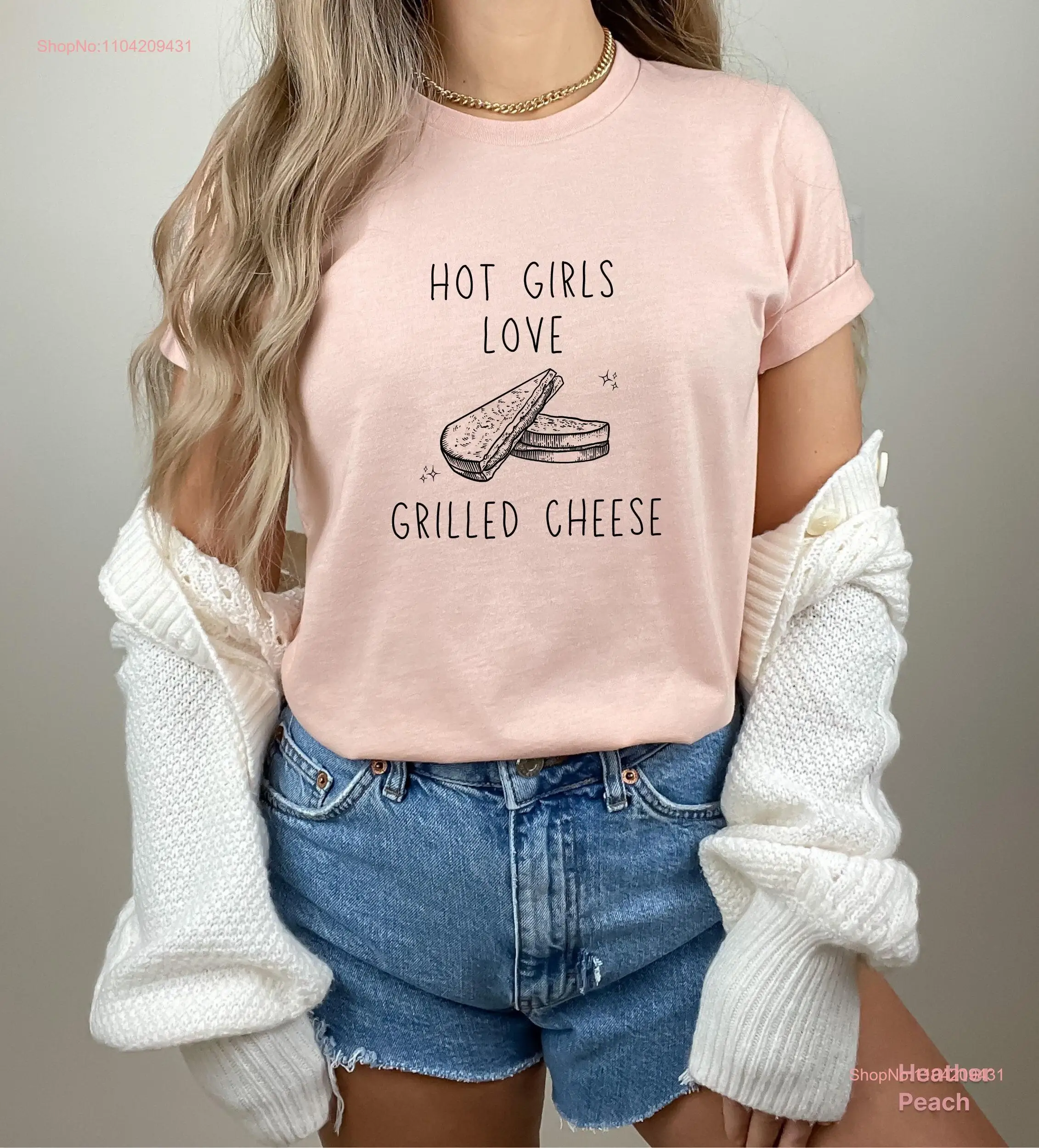 Hot Girls Love Grilled Cheese T-Shirt Foodie Baking s Tomato Soup Lover Kochen Sauerteig lange oder kurze Ärmel