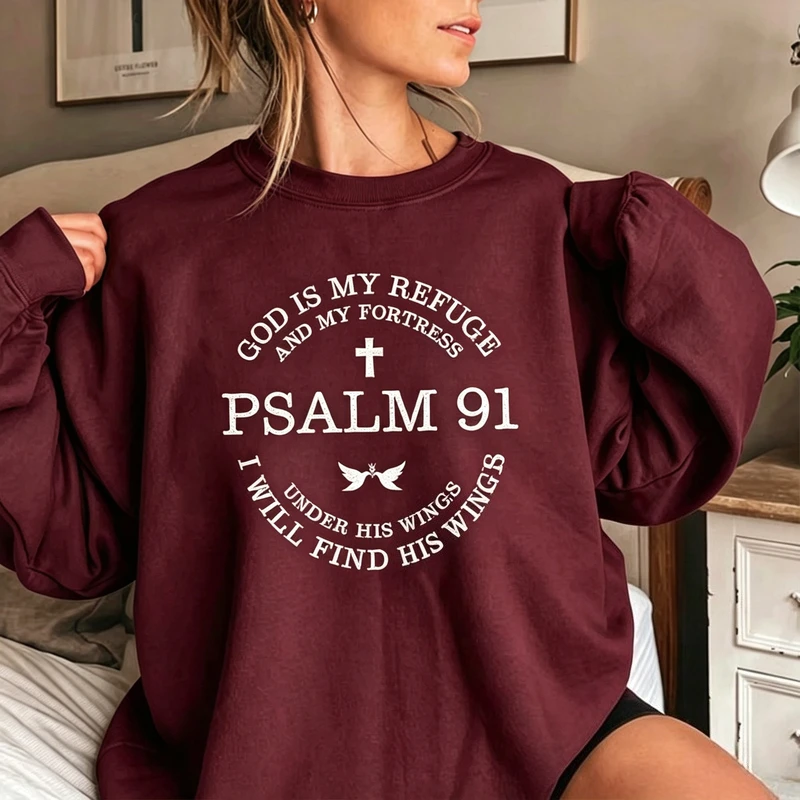 Christian Religious PSALM 91 Sweatshirt Women God Is My Refuge and My Fortress Bible Verse Faith Inspired Casual Pullover Top