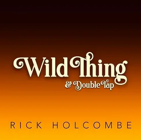 Wild Thing & Double Tap by Rick Holcombe - Magic tricks