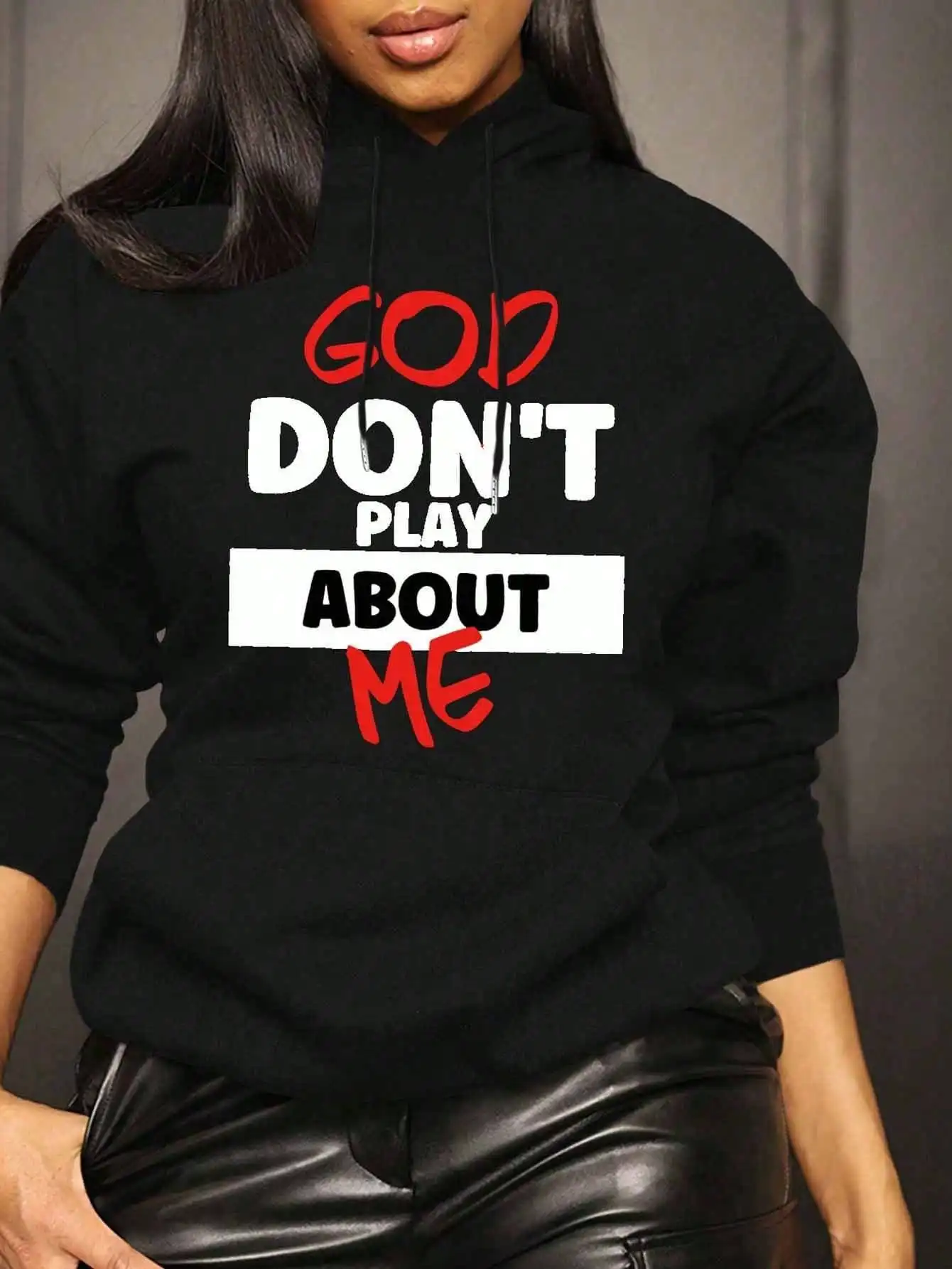 

Women's God Don't Play About Me Slogan Hoodie, Long Sleeve with Pocket, Casual Streetwear for School & Graduation