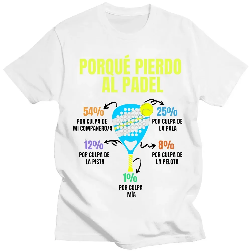 Casual Soft Premium Men's Clothing Tee Shirt graphic t shirts Tops Porque Pierdo Al Padel Padel Divertido T-shirt Funny T-shirts