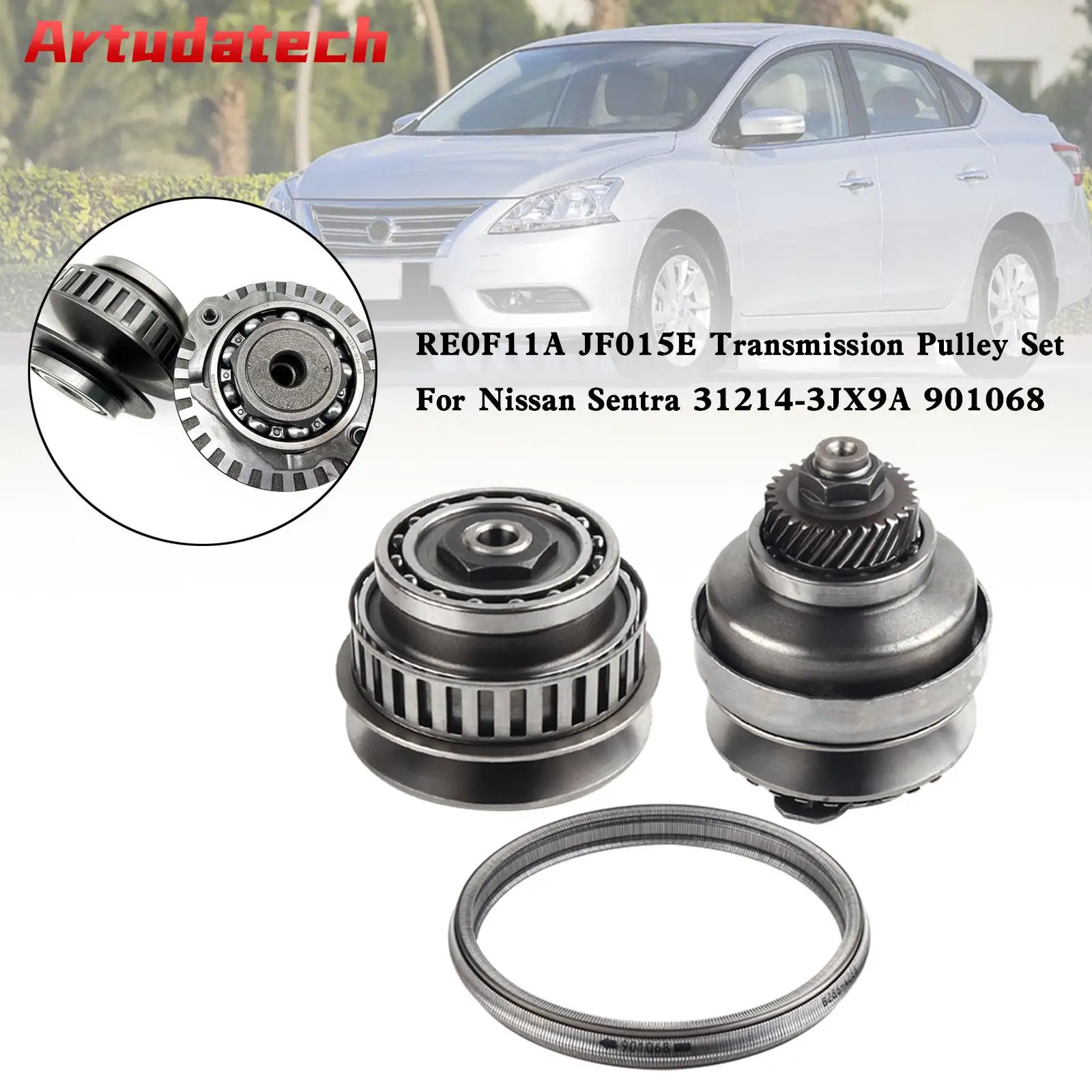 

Artudatech RE0F11A JF015E Transmission Pulley Set For Nissan Sentra 31214-3JX9A 901068 Car Accessories