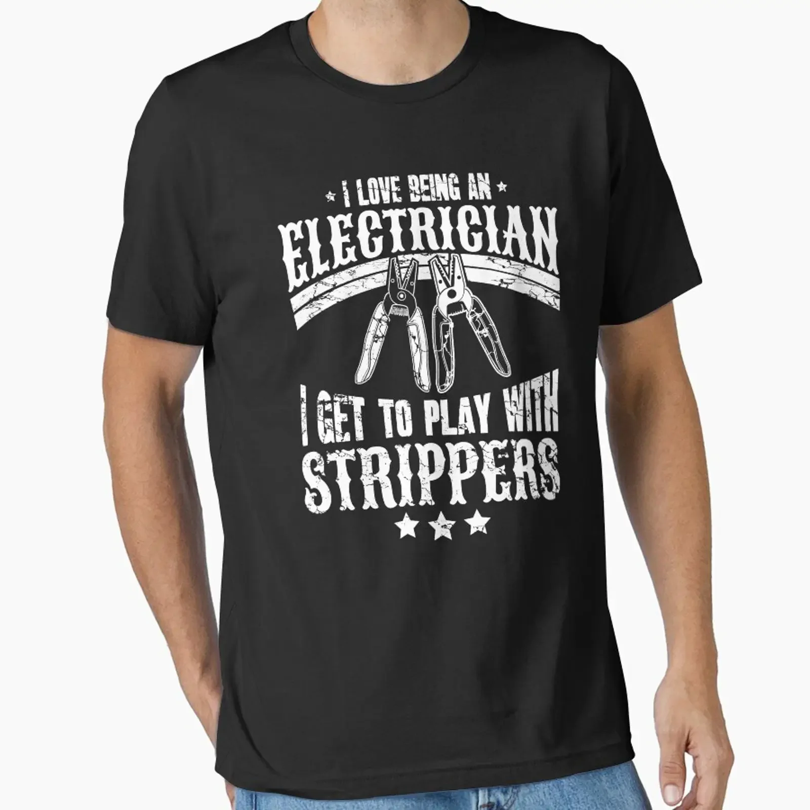 I Love Being An Electrician T Get To Play With Strippers Essential Shirt vintage Washed streetwear Casual designer clothes