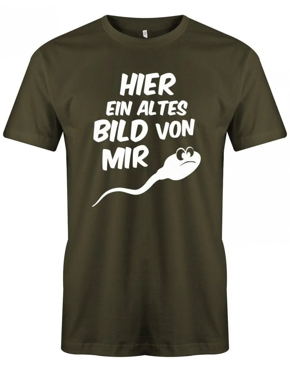 Lustige Sprüche T Shirt Hier Ein Altes Bild Von Mir Samen Fun Mit Sprüchen Männer