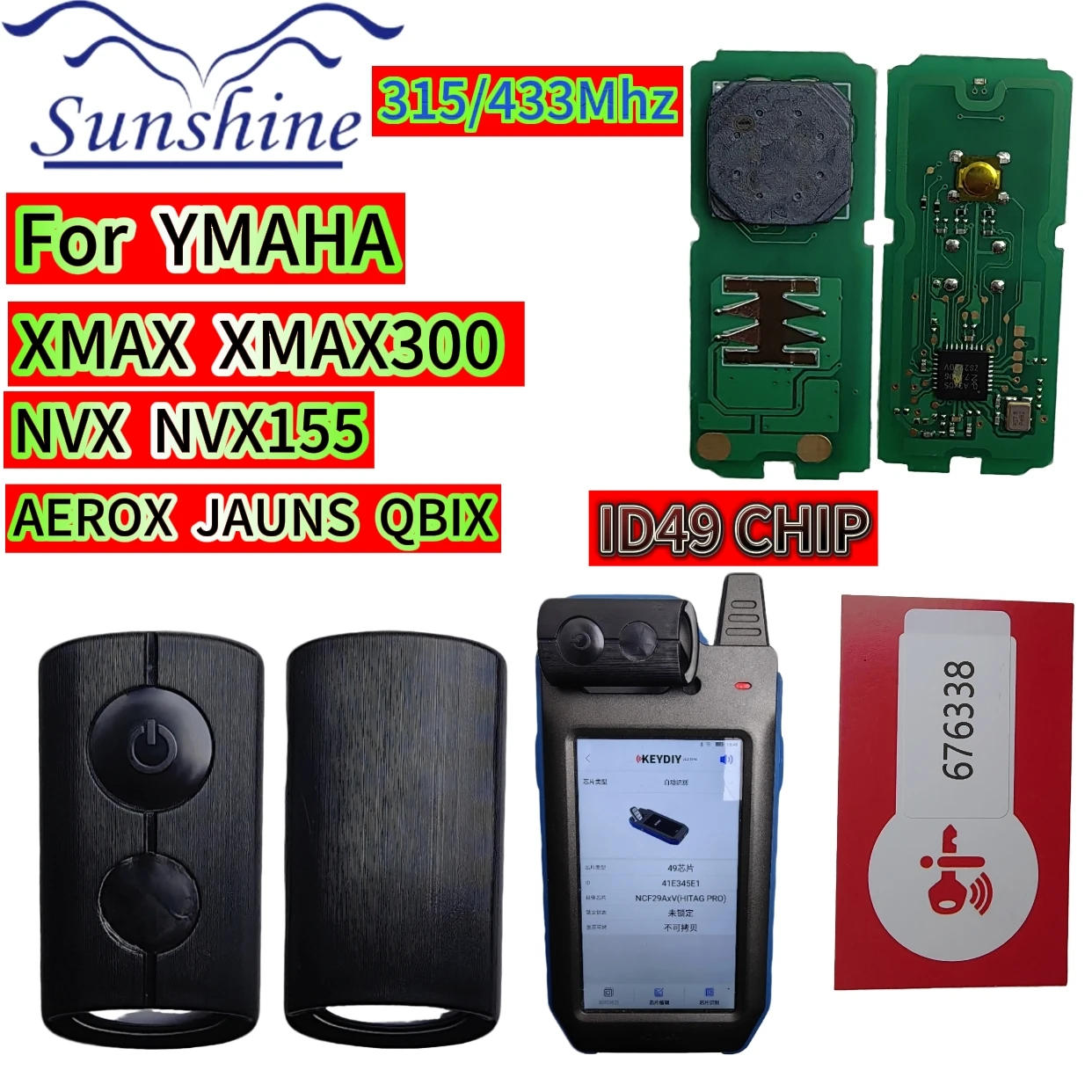 

Sunshine Motorcycle Control Key Fob 315/433.92 Mhz ID49 Chip For Yamaha NMAX TMAX NVX155 Xmax300 Xmax 125 250 400 Smart Remote