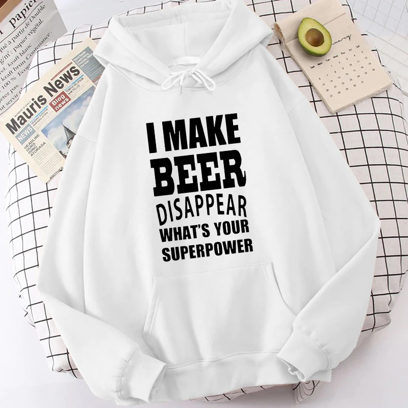 

(Premium Hoodie)New I Make Beer Disappear What'S Your Superpower Letter Print Hoodies Women Causal Tops Unisex Harajuku hoodies