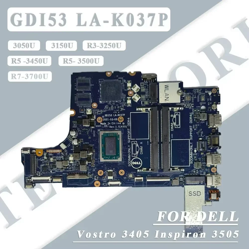 

Материнская плата для ноутбука Dell Vostro 3405 Inspiron 3505 с процессором 3050U/3150U/R3/R5/R7, материнская плата GDI53 LA-K037P