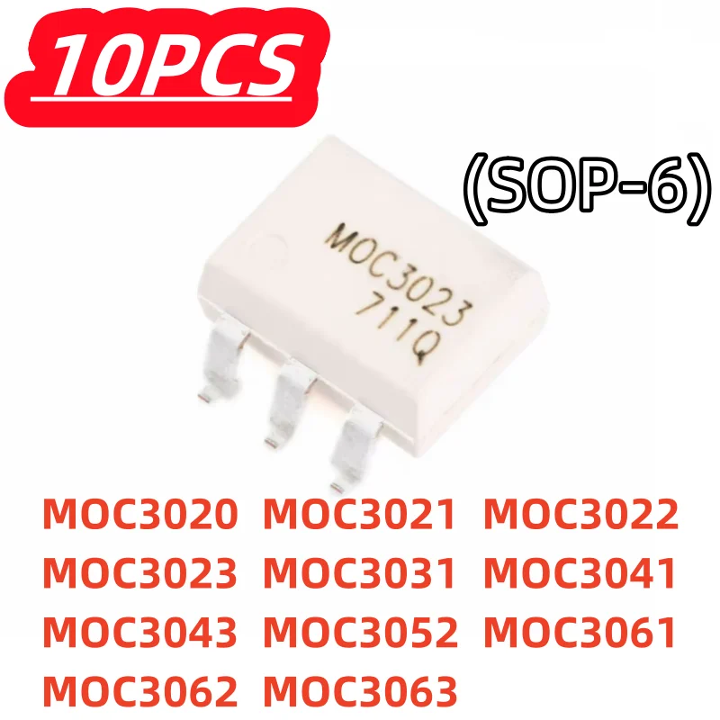 10PCS/LOT MOC3020 MOC3021 MOC3022 MOC3023 MOC3031 MOC3041 MOC3043 MOC3052 MOC3061 MOC3062 MOC3063 SOP-6 New optocoupler