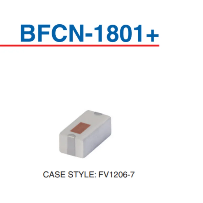 BFCN-1801+ 50Ω 1.802GHz Achieves compact size and high performance repeatability
