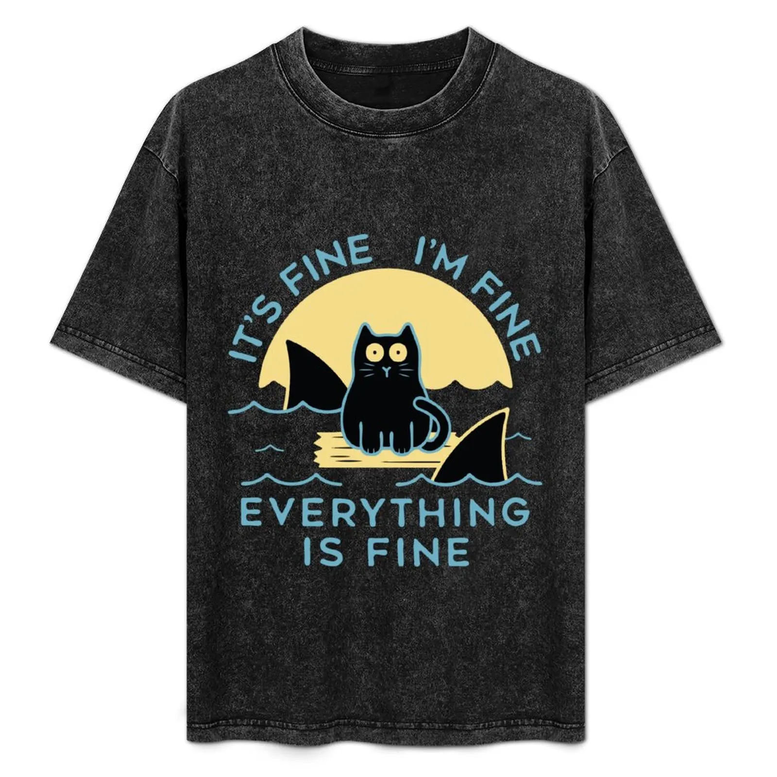 

It's Fine I'm Fine Everything Is Fine Funny black cat shark T-Shirt quick drying valentines clothes men t shirts