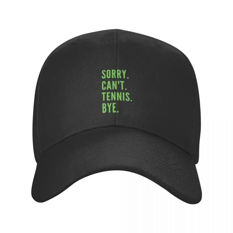 Sorry Can't Tennis Bye Funny Tennis Baseball Cap Bobble Hat funny hat Hat Luxury Brand Mens Hats Women's