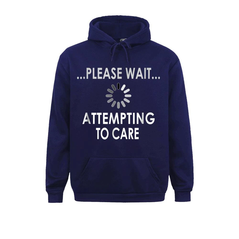 Family Please Wait Attempting To Care Funny Sarcastic Print Sweatshirts Boy Hoodies Long Sleeve Hoods Thanksgiving Day Unisex