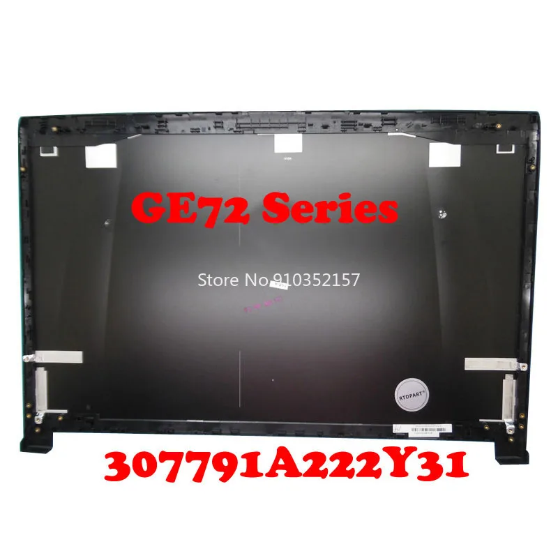 Imagem -05 - Laptop Fino Grosso Tampa Superior para Msi Ge72 6qf 7rf Ge72vr 307791a247y31 Ge72mvr 307791a222y31 E2p79101xx-y31 Ms1794 Ms-1791 Novo