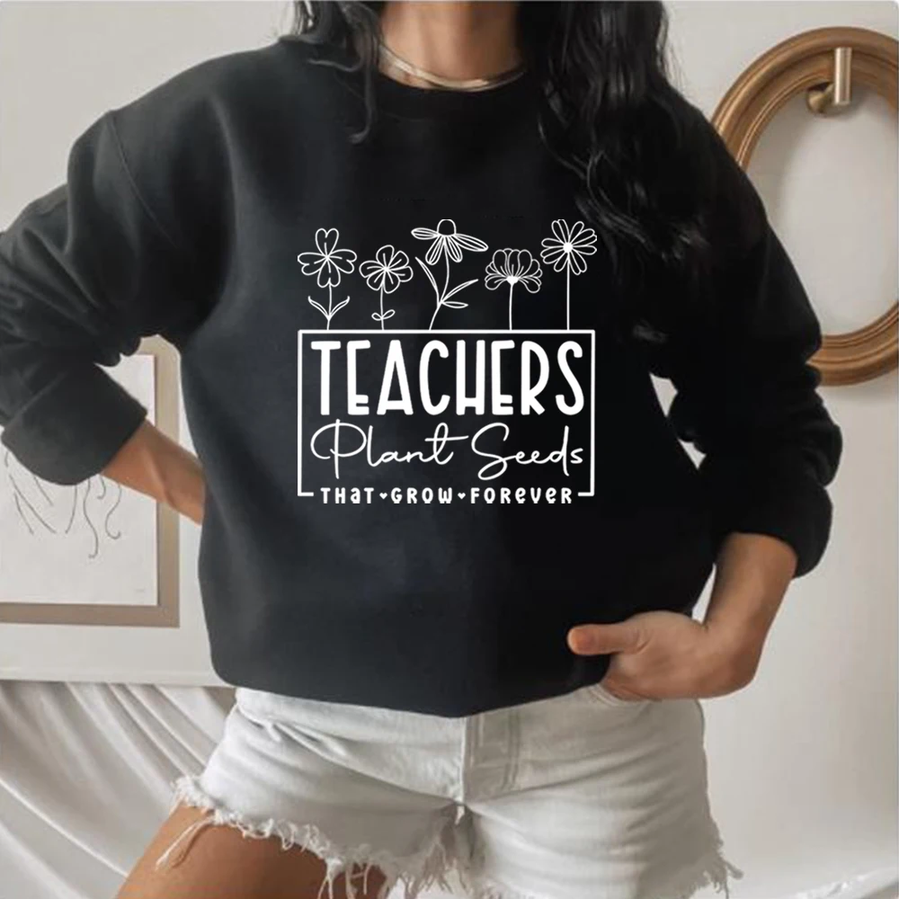 Teachers Plant Seeds That Grow Forever Sweatshirt Retro Teacher Flower Shirt Funny Teacher Tshirts Gifts for Teacher