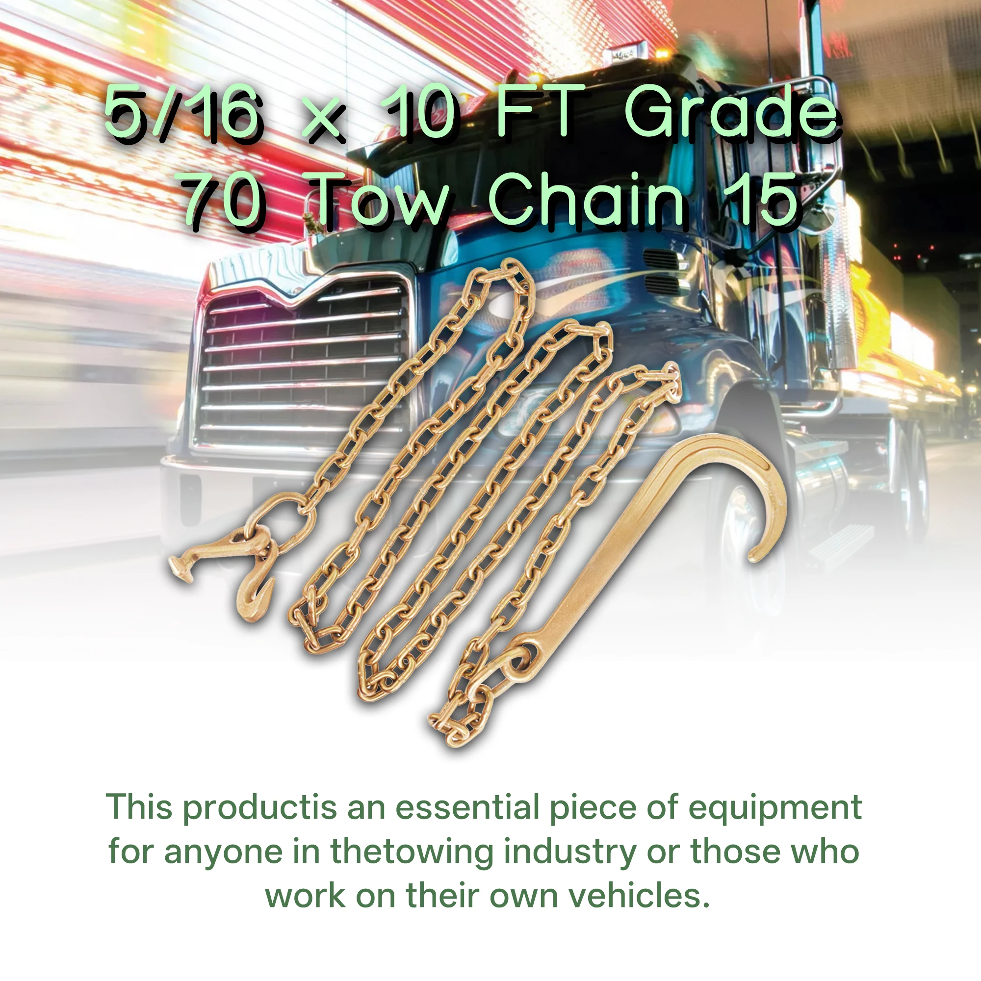 

Tow Chain 15 J Hook 5/16 x 10 FT Grade 70 Replacement for Mini J Hook Recovery Wrecker Axle