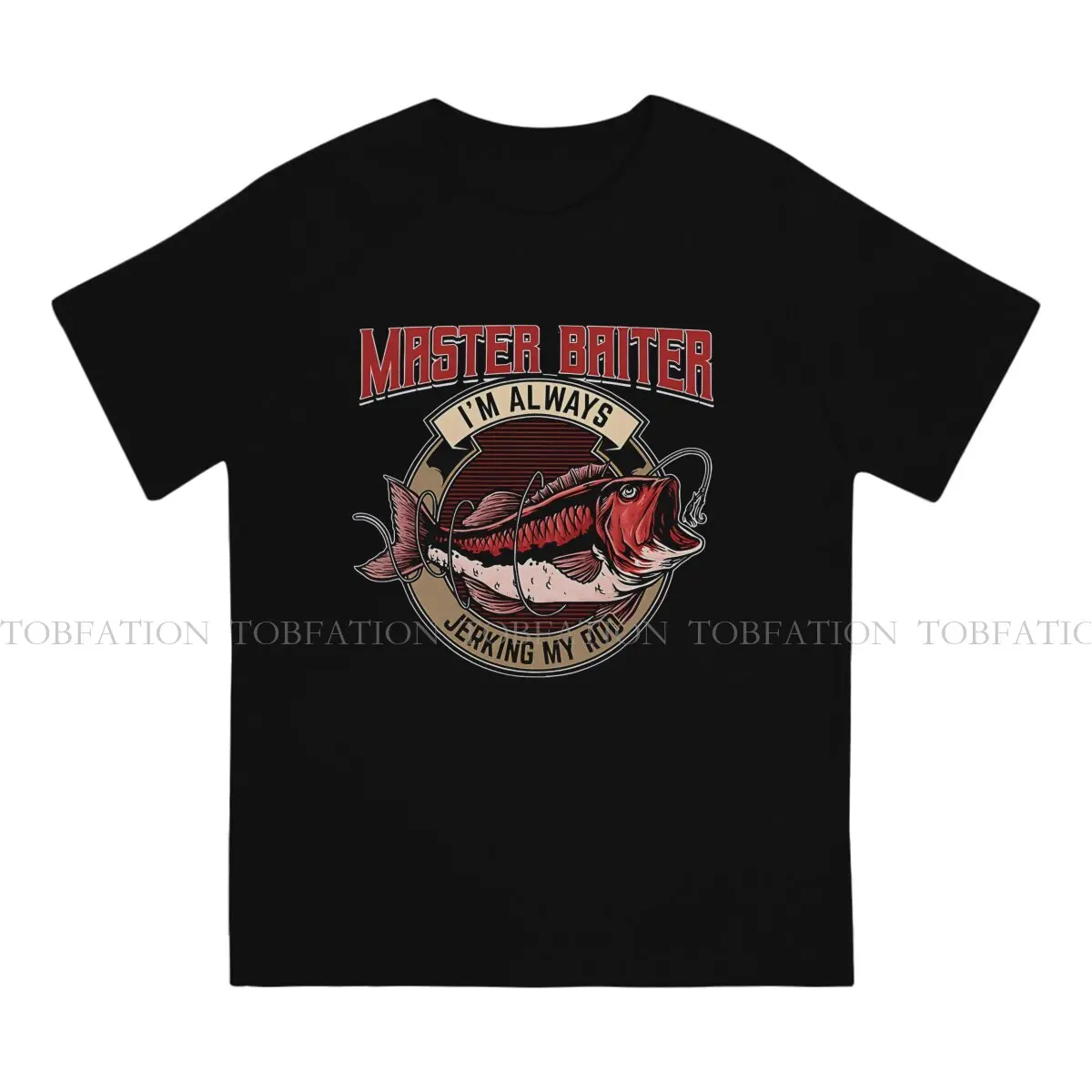 Master Baiter Im Always Jerking My Rod Unique TShirt Fishing 100% Cotton Creative Gift Idea  T Shirt Short Sleeve Hot Sale