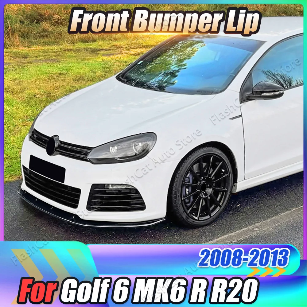 

Golf R20 Автомобильный передний бампер Canard Lip Guard Подбородок Нижний сплиттер Диффузор Спойлер Комплекты для Volkswagen Golf 6 R MK6 R R20 2008-2013