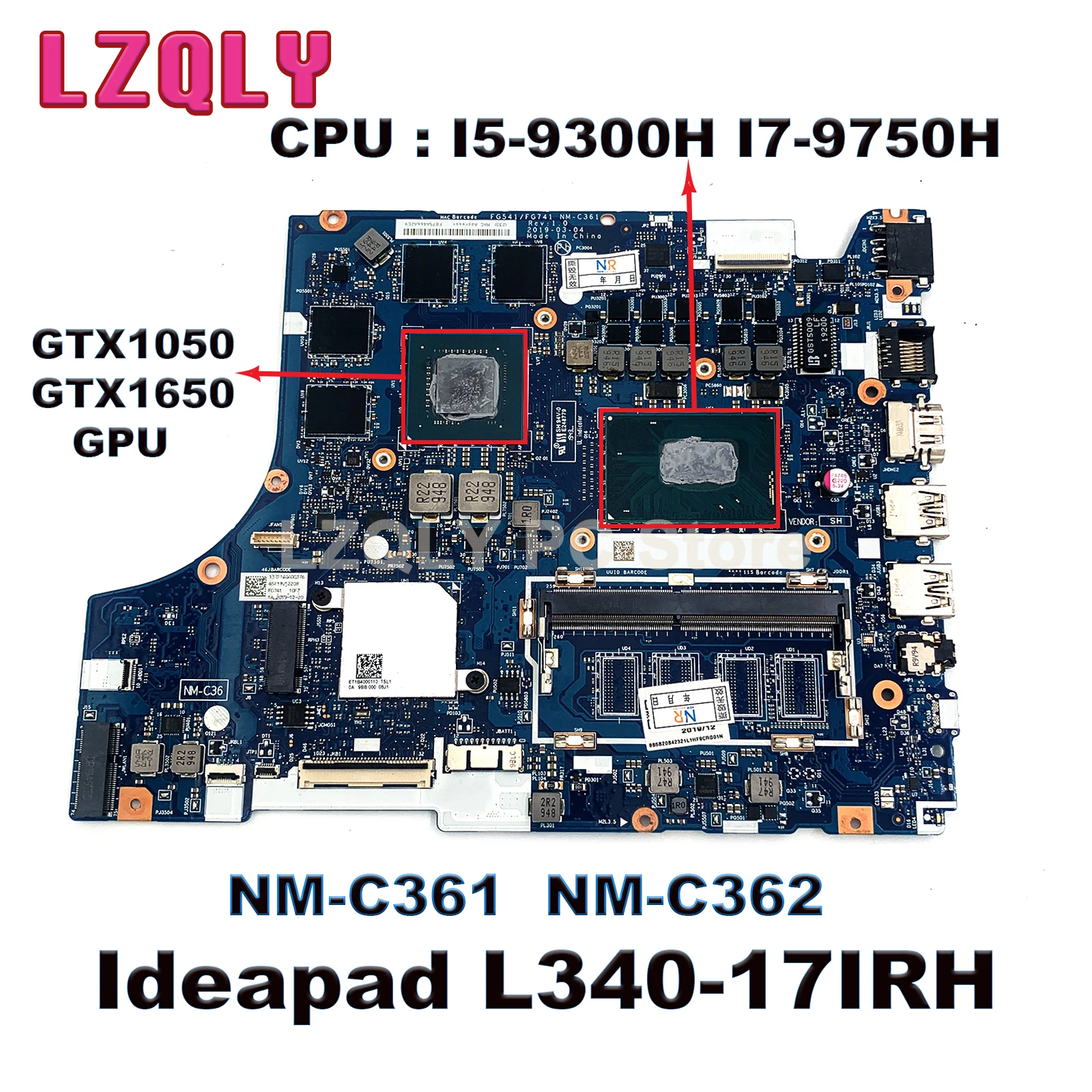 

For LENOVO Ideapad L340-17IRH Laptop Motherboard NM-C361 NM-C362 I5-9300H I7-9750H CPU GTX1050 GTX1650 4GB GPU 100% test work