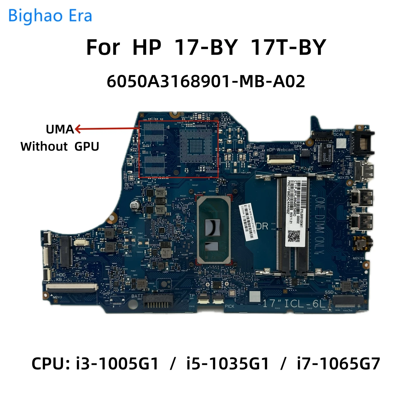 

6050A3168901-MB-A02 For HP 17T-BY 17-BY Laptop Motherboard With i3-1005G1 i5-1035G1 i7-1065G7 CPU UMA L87451-601 L87452-601