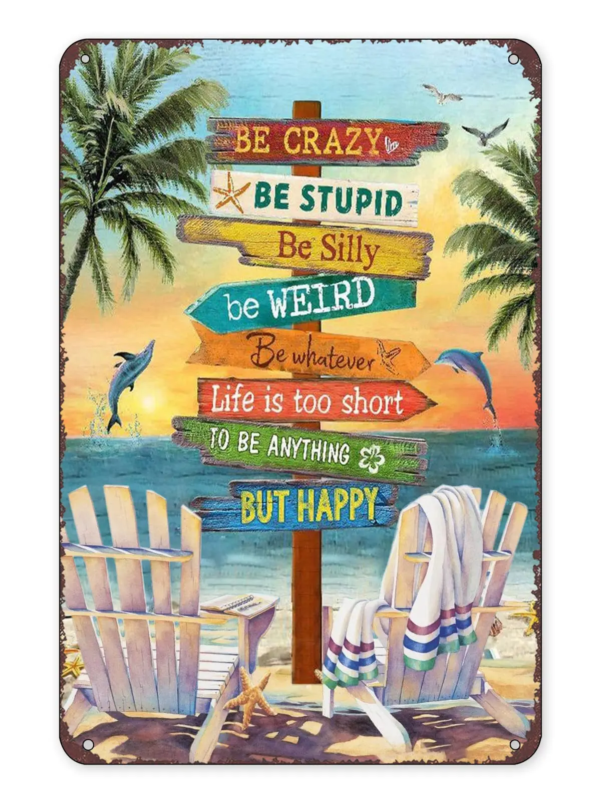 Retro-Blechschilder, Vintage-Schilder, Strand, Surfbretter, Bar, Kneipe, Wohnzimmer, Schlafzimmer, Wandkunst, Dekor – Be Crazy Be Stupid But Happy