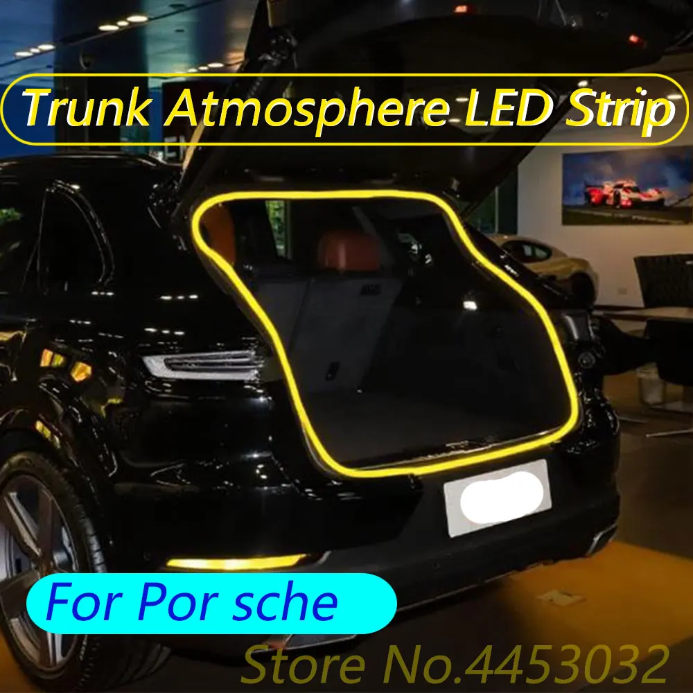 Car Trunk Light Strip For Porsche 911 Cayenne Macan 718 Panamera Cayman Boxster 928 944 LED Interior Atmosphere Light 12V 4M
